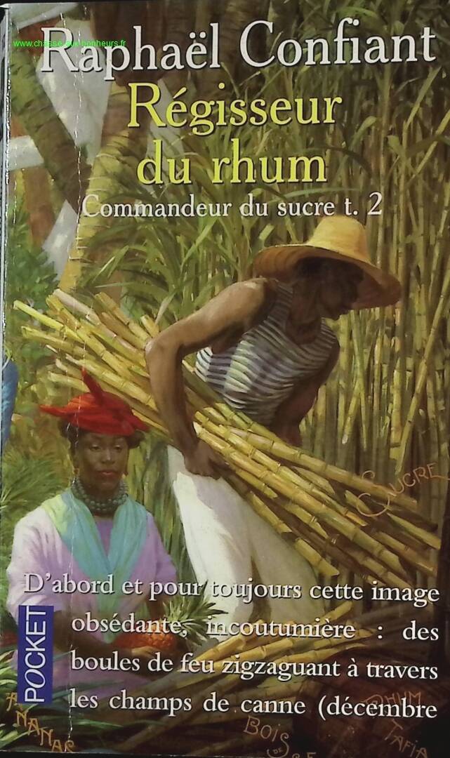 Rum Manager, Volume 2 - Sugar Commander - Raphaël Confiant - book