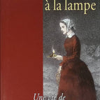 Die Dame mit der Lampe. Ein Leben von Florence Nightingale – Gilbert Sinoué – 2008 – Buch