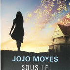 Sous le même toit - Jojo Moyes - 2017 - livre