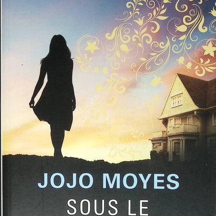 Sous le même toit - Jojo Moyes - 2017 - livre