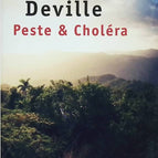 Pest & Cholera - Patrick Deville - 2013 - Buch