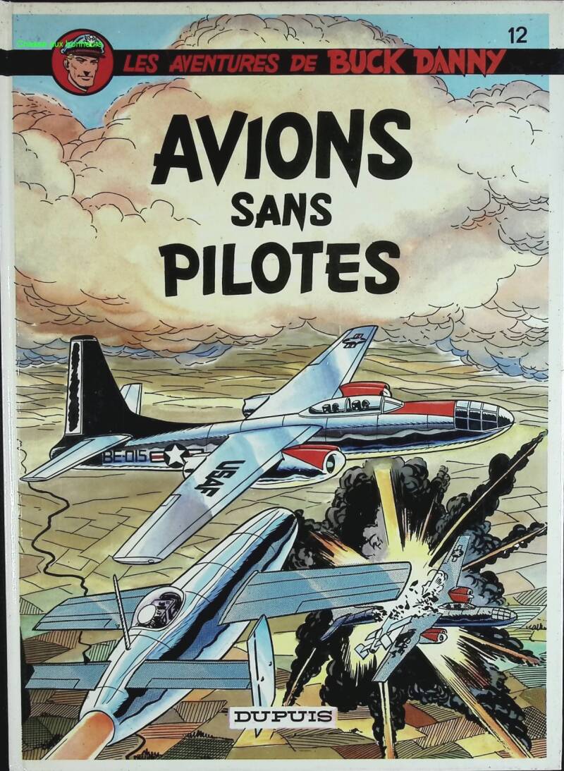 Pilotless Planes - The Adventures of Buck Danny - Volume 12 - Jean-Michel Charlier - 1986 - Comic