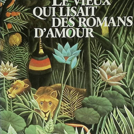 Der alte Mann, der Liebesromane las - Luis Sepúlveda - 1995 - Buch