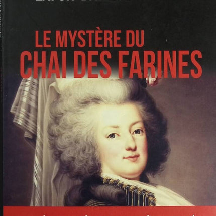 Le Mystère Du Chai Des Farines - Martine Lafon-Baillou - livre