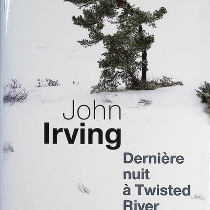 Dernière nuit à Twisted River - John Irving - Livre