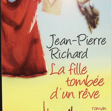 The Girl Who Fell from a Dream - Jean-Pierre Richard - book