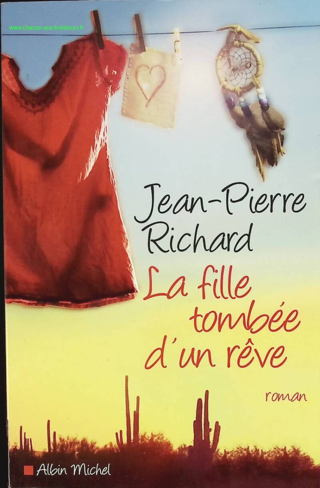 La Fille tombée d’un rêve – Jean-Pierre Richard – roman contemporain drame psychologique destin et reconstruction d’occasion - livre