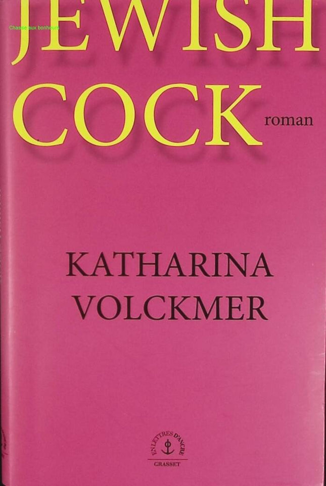 Jewish cock - Katharina Volckmer - livre