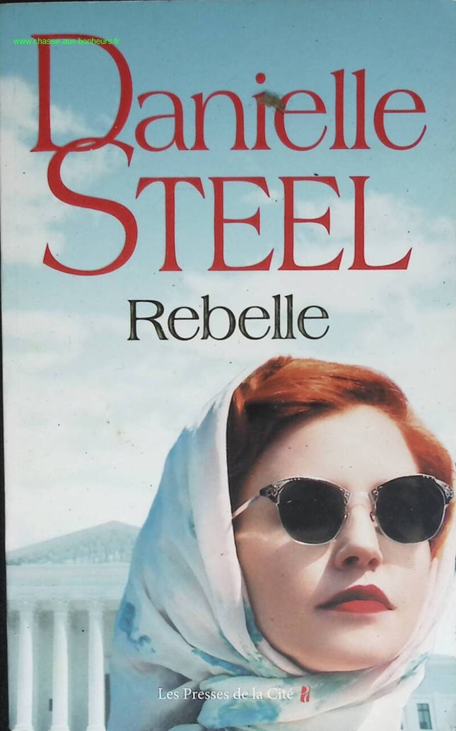 Rebelle - Danielle Steel - livre