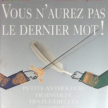 Vous n'aurez pas le dernier mot ! - Jean Piat - livre