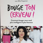 Bouge Ton Cerveau - Dr Wendy Suzuki - livre