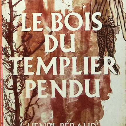 Der Wald der gehenkten Templer - Henri Béraud - Buch
