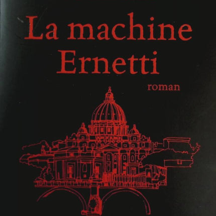 La Machine Ernetti - Roland Portiche - livre