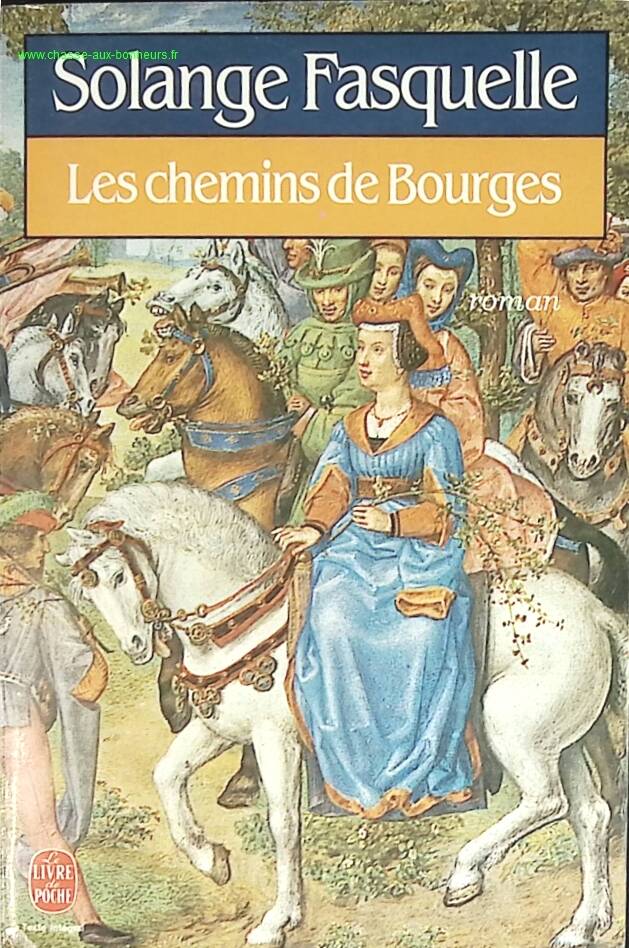 Die Wege von Bourges - Solange Fasquelle - Buch