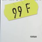 99 Franken - Frédéric Beigbeder - Buch