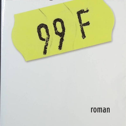 99 Franken - Frédéric Beigbeder - Buch
