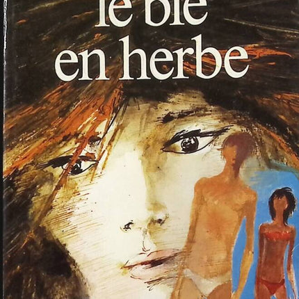 Le blé en herbe - Colette - Livre