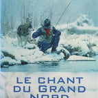 Le Chant du Grand Nord Le Chasseur de Rêve tome 1 - Nicolas Vanier - Livre
