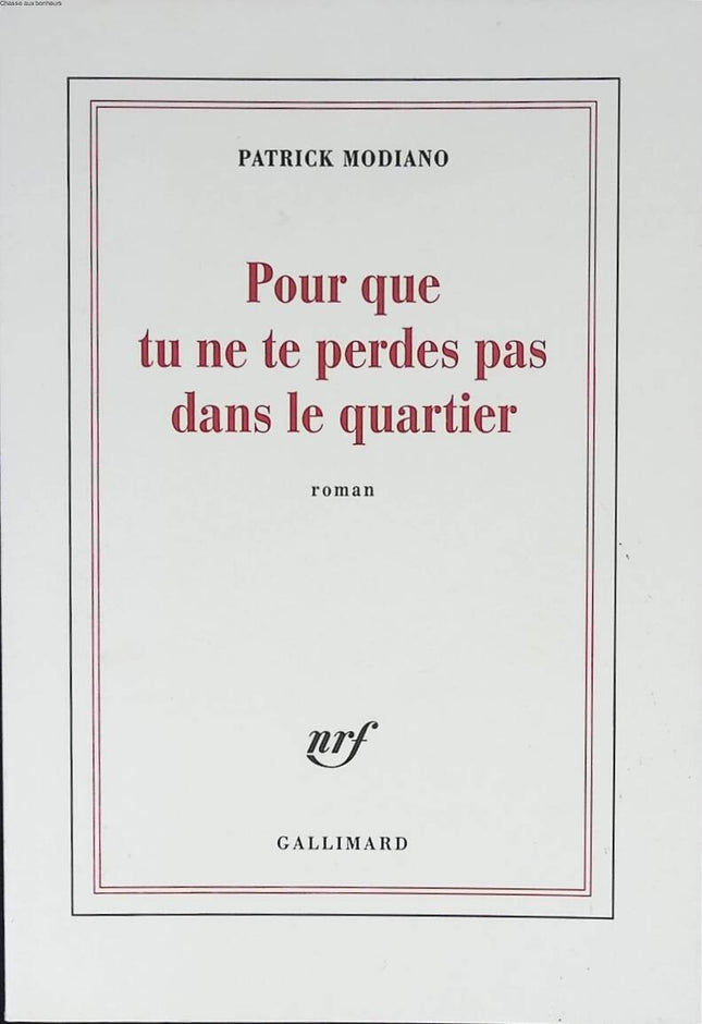 So you don't get lost in the neighborhood - Patrick Modiano - 2014 - book