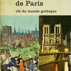 Notre Dame de Paris: Key to the Gothic World - Allan Temko - 1957 - book