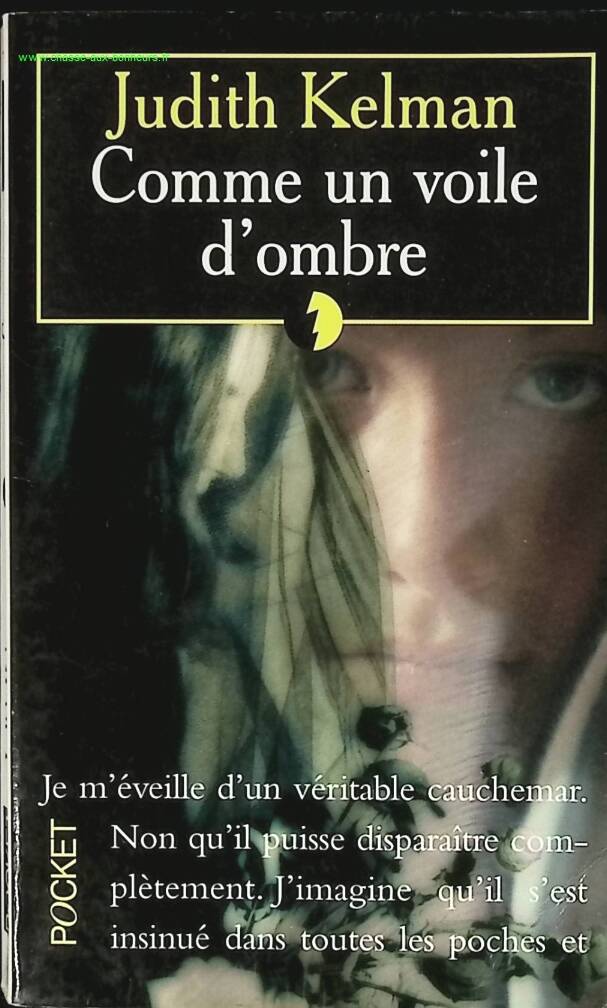 Roman Comme un voile d’ombre Judith Kelman thriller psychologique suspense mensonges secrets famille occasion - livre