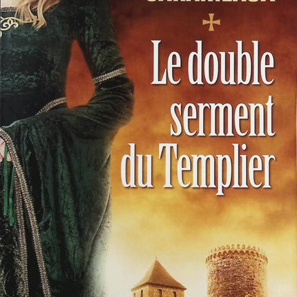 Le double serment du Templier - Lucille Carameaux - Livre