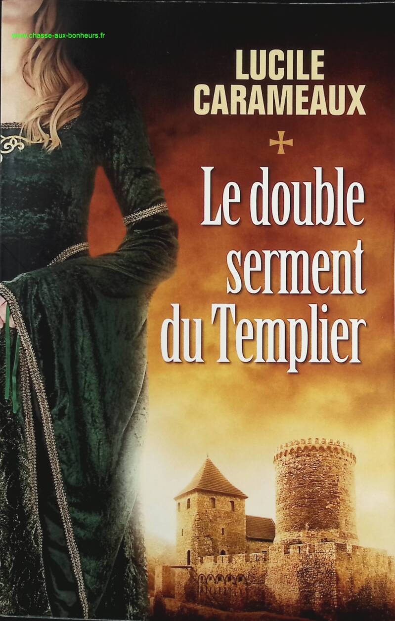 The Double Oath of the Templar - Lucille Carameaux - Book
