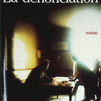 La Dénonciation - Jacques Mazeau - livre
