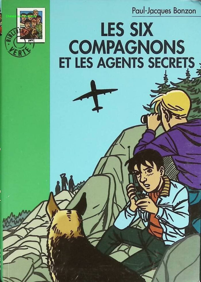 Les Six Compagnons et les agents secrets - Bibliothèque verte - 2003 - livre