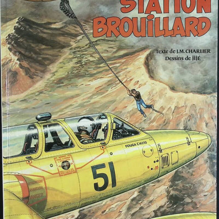 Station brouillard - Les Chevaliers du ciel Tanguy et Laverdure N° 22 - Jean-Michel Charlier Jijé - 1982 - livre BD