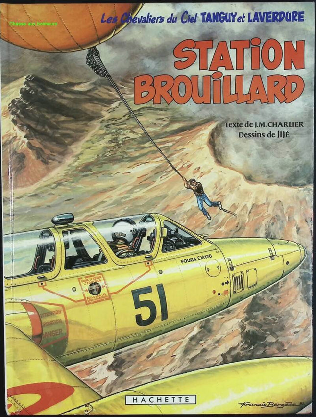 Station brouillard - Les Chevaliers du ciel Tanguy et Laverdure N° 22 - Jean-Michel Charlier Jijé - 1982 - livre BD