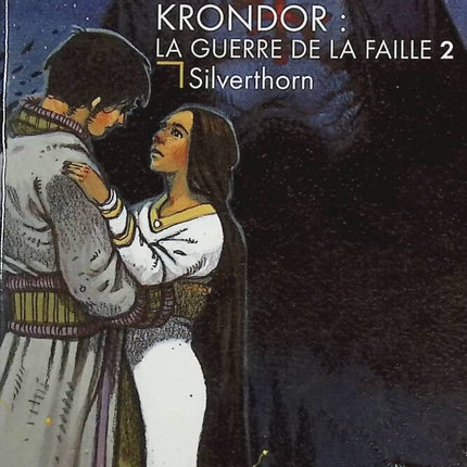 Krondor - La guerre de la Faille 2 - Silverthorn - Raymond E. Feist - livre
