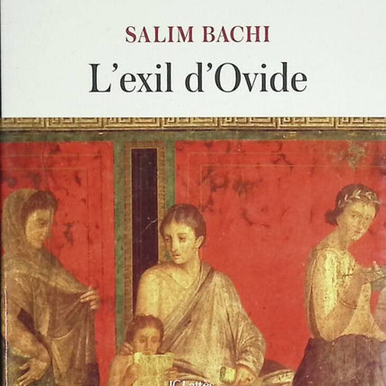 L'exil d'Ovide - Salim Bachi - livre