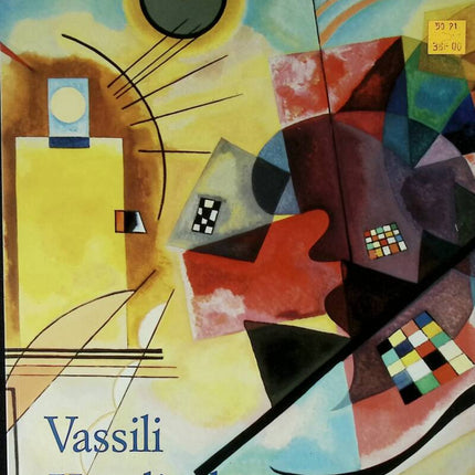 Vassili Kandinsky - 1866-1944, Revolution der Malerei - Hajo Düchting - 1992 - Buch