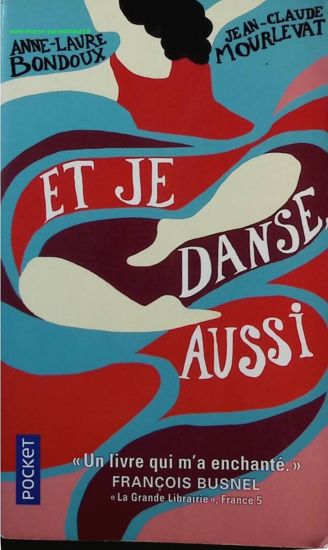 And I Dance, Too - Jean-Claude Mourlevat, Anne-Laure Bondoux - Book