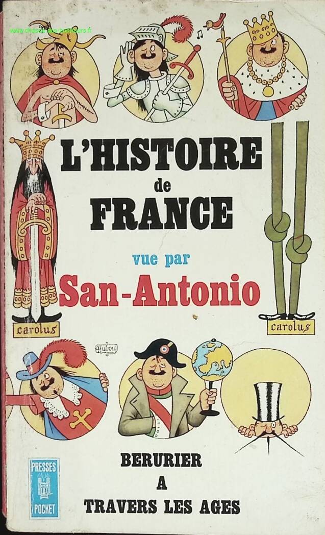 L'histoire de France vue par San Antonio - San-Antonio - livre