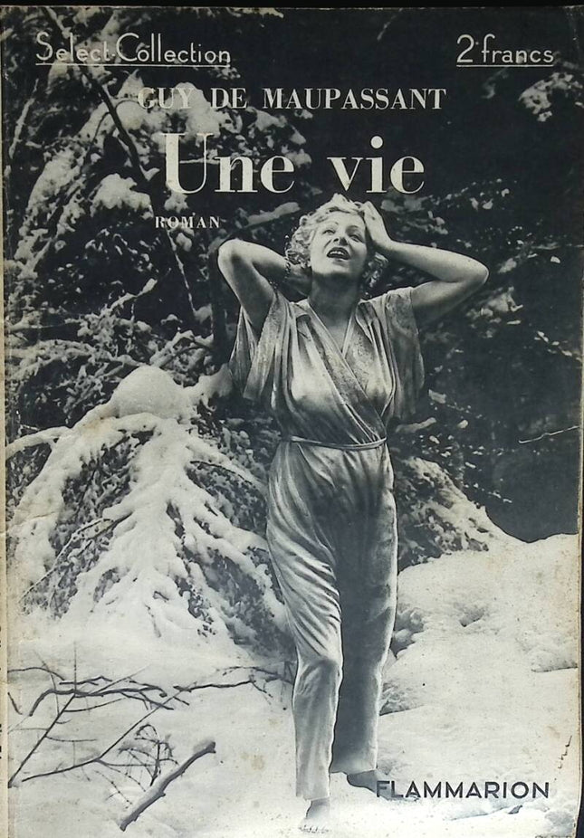 Ein Leben - Ausgewählte Sammlung Nr. 74 - Guy de Maupassant - 1935 - Buch