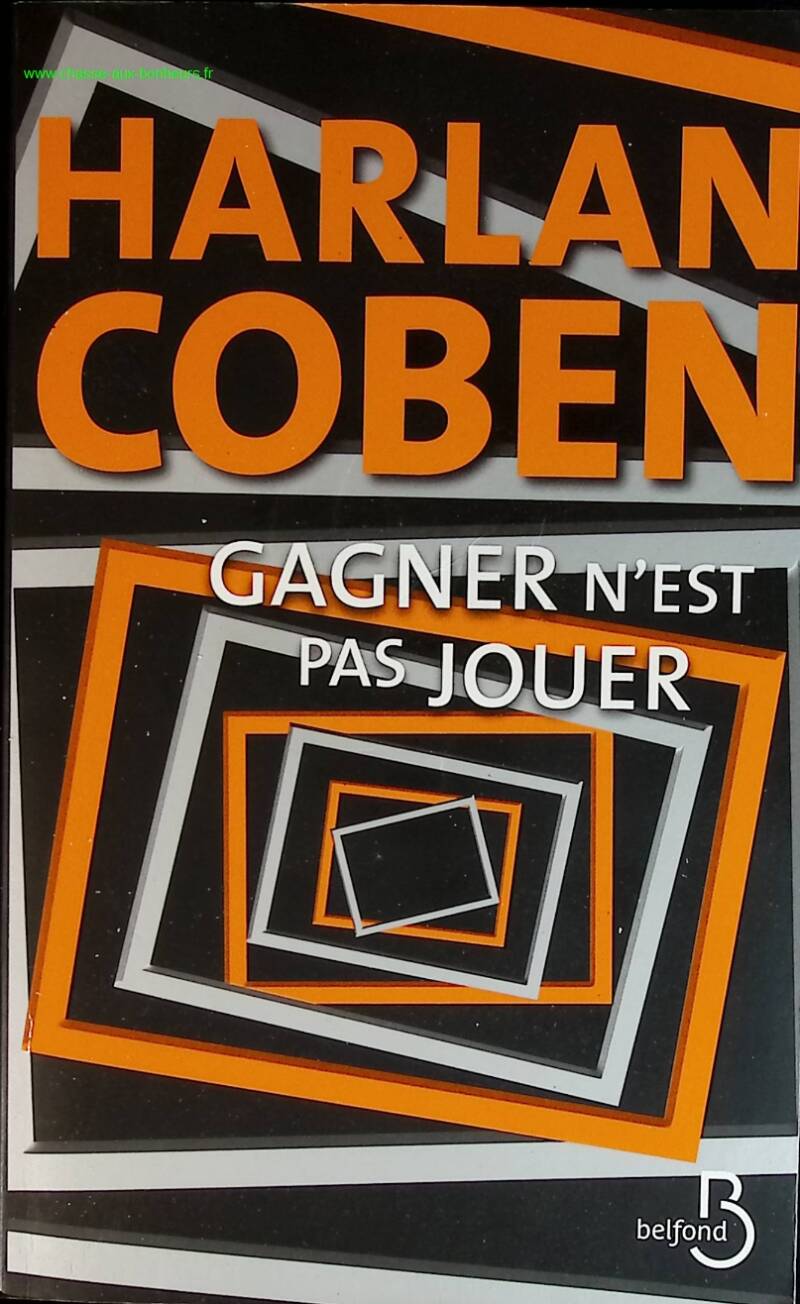Gagner n'est pas jouer - Harlan COBEN - livre