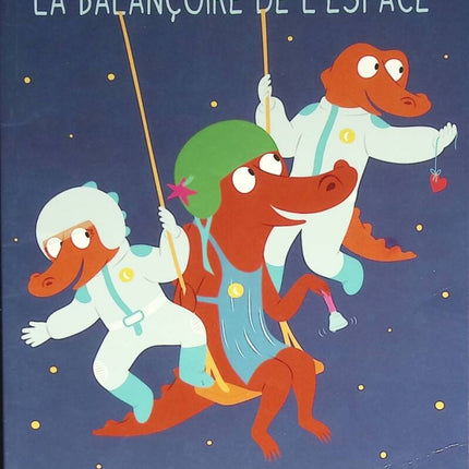 La balançoire de l’espace – Jean Leroy & Ella Charbon – Album jeunesse drôle et imaginaire dès 3 ans - livre