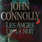 Les Anges de la nuit - John Connolly - Livre