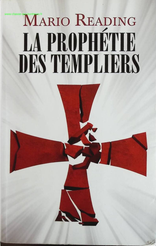 La prophétie des Templiers - Mario Reading - livre