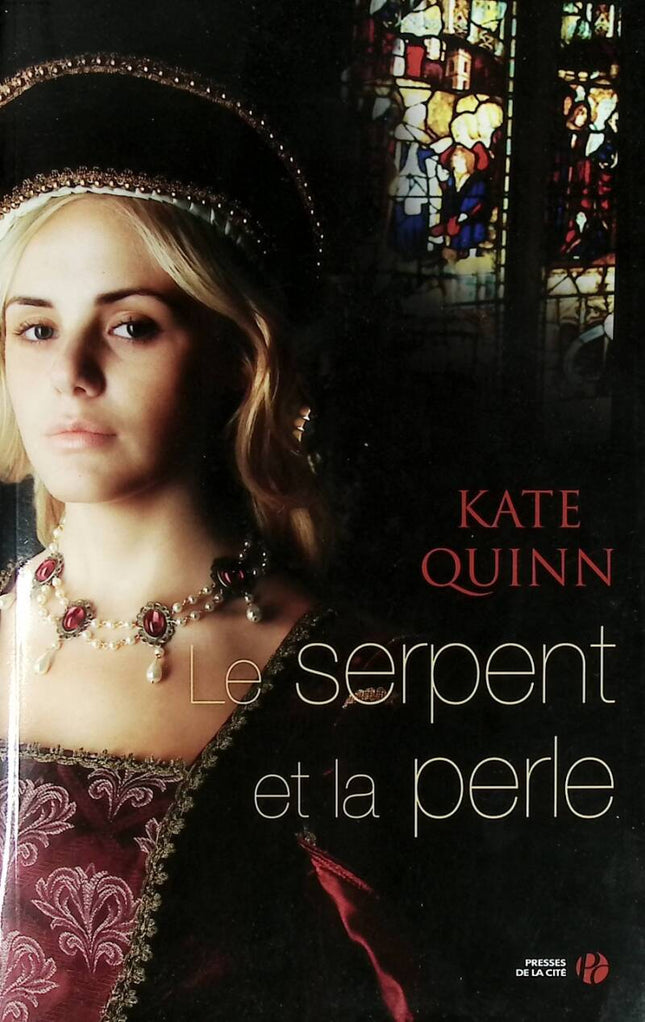The Serpent and the Pearl - Kate Quinn - 2015 - book