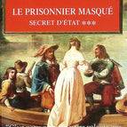Staatsgeheimnis, Band 3 – Der maskierte Gefangene – Juliette Benzoni – Buch