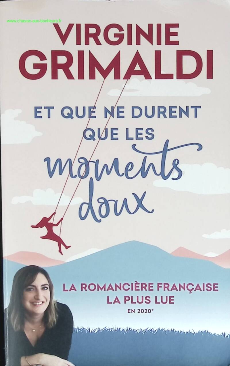 And only the sweet moments last - Virginie Grimaldi - book