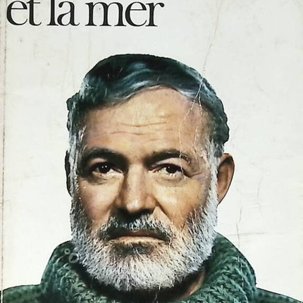 Le vieil homme et la mer - Ernest Hemingway - 1983 - livre