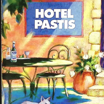 Hôtel Pastis - Peter Mayle - livre