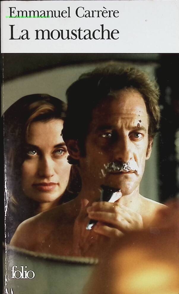 La Moustache - Emmanuel Carrère - livre