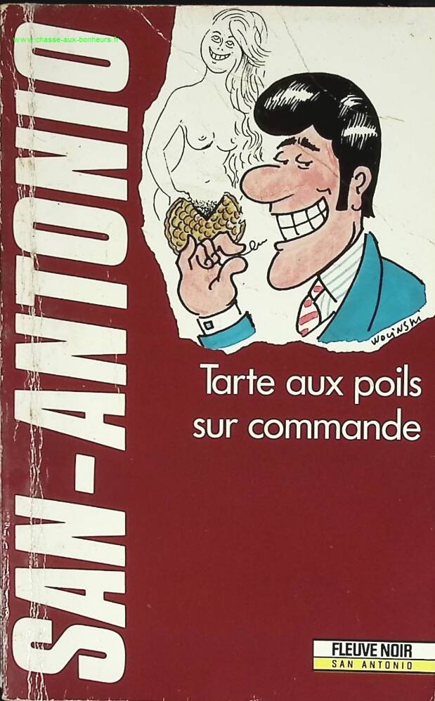 Tarte aux poils sur commande - San-Antonio - livre