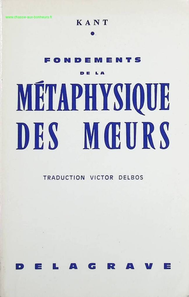 Foundations of the Metaphysics of Morals - E. Kant - Book