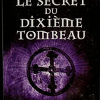 Le secret du dixième tombeau - Michael Byrnes - 2012 - livre